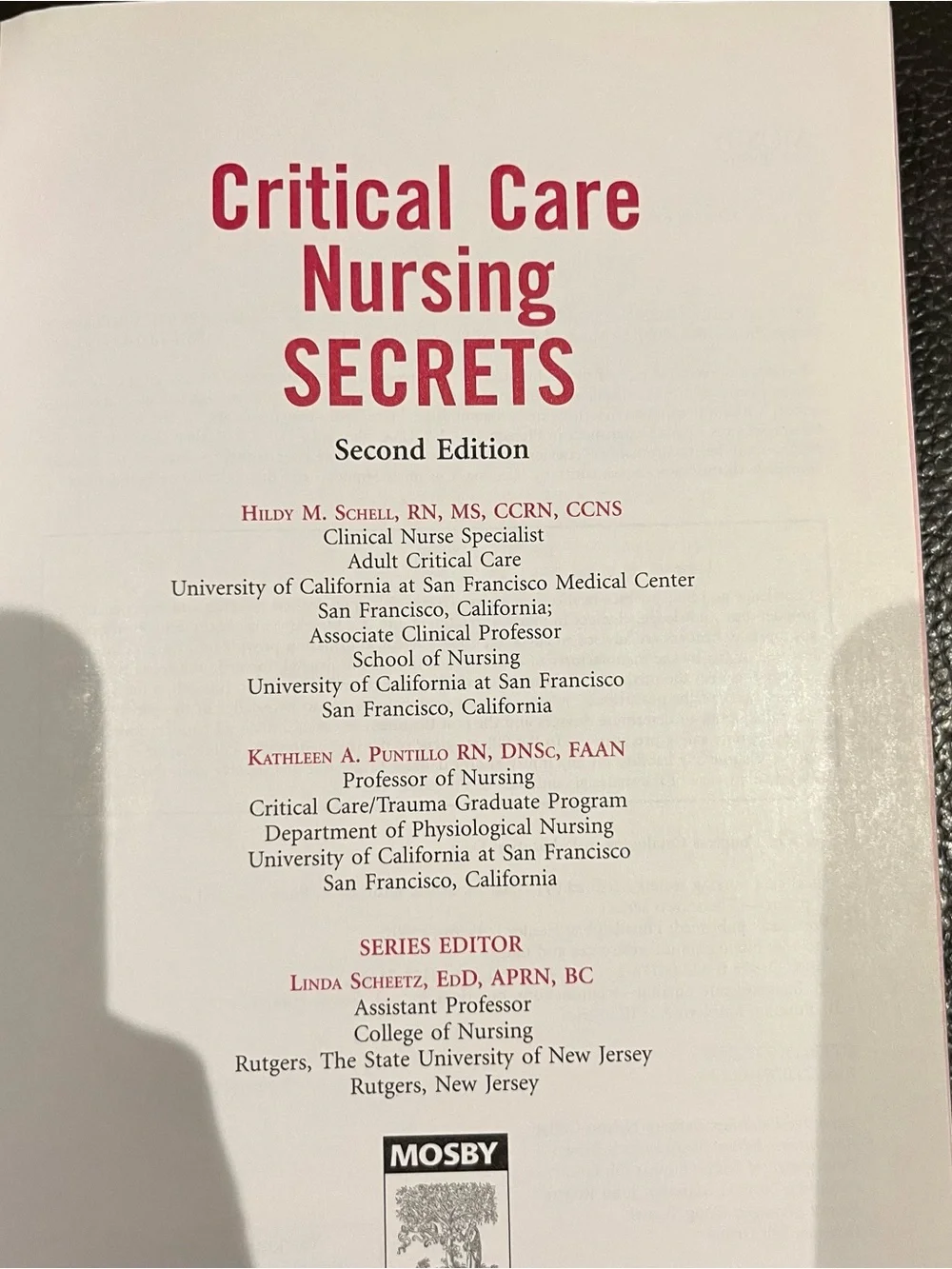 Critical Care Nursing SECRETS Book 2nd edition Hildy Schnell Kathleen Puntillo